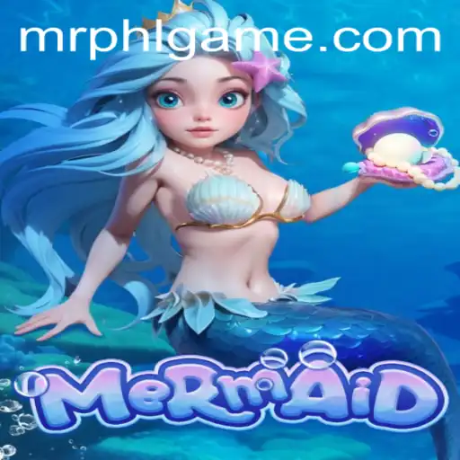 Unveiling the Enchanting World of Mermaid: Dive into MrPHL's Latest Gaming Adventure